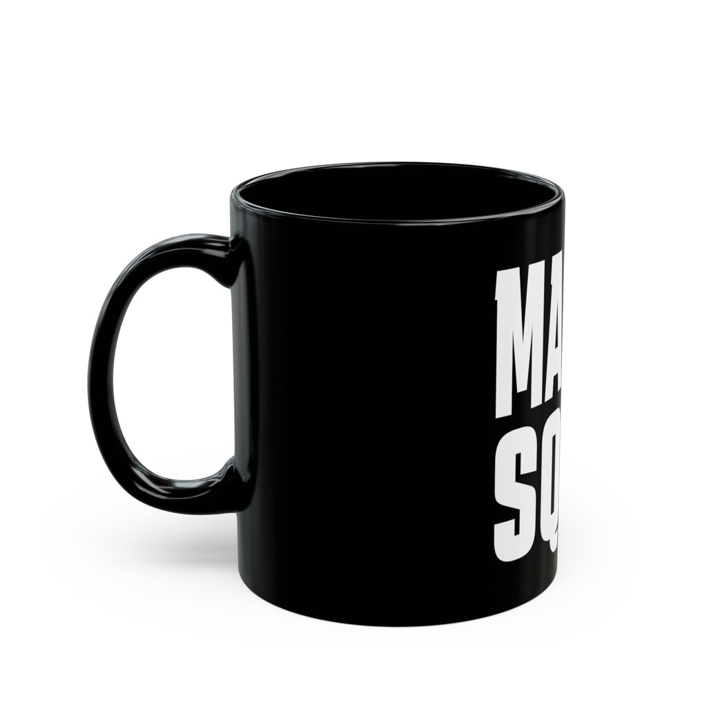 Magma Squid Black Mug — Bold White Typography 11oz/15oz