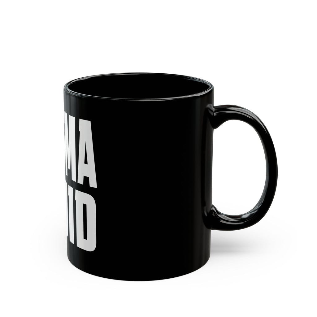 Magma Squid Black Mug — Bold White Typography 11oz/15oz
